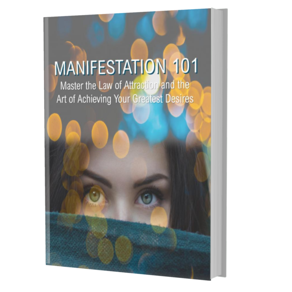 Manifestation 101 introductory guidance for beginners