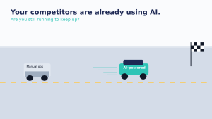 Two businesses side by side on a race track, one manual and slow, one AI-powered and pulling ahead