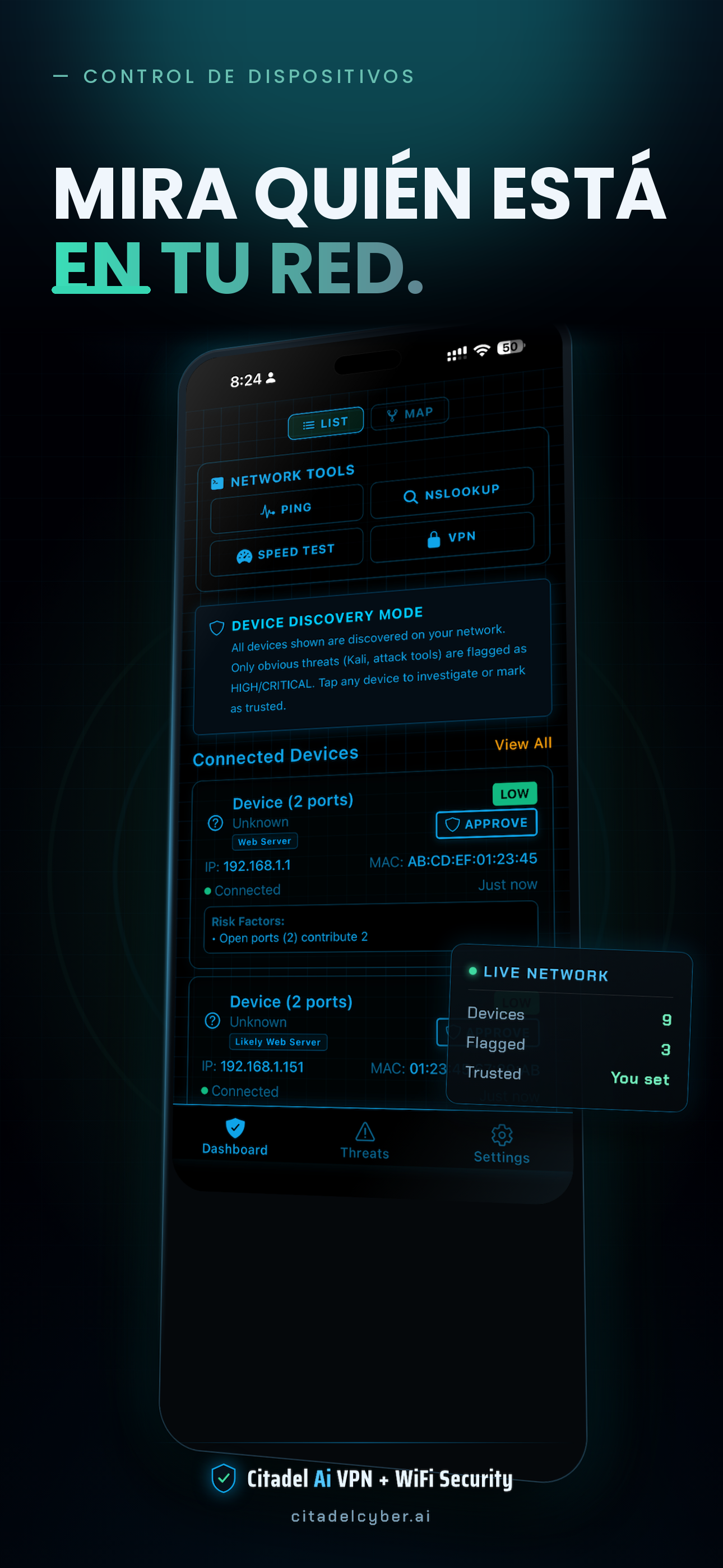 Every device on the network, visible