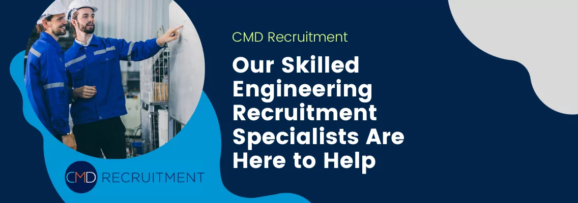 Specialist engineering recruitment specialists ready to help
