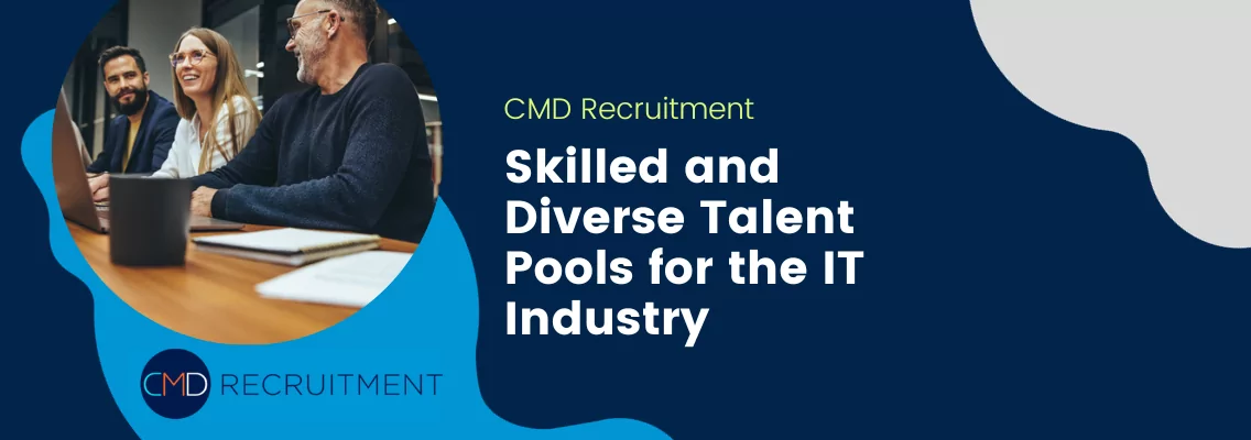 Skilled and Diverse Talent Pools for the IT Industry