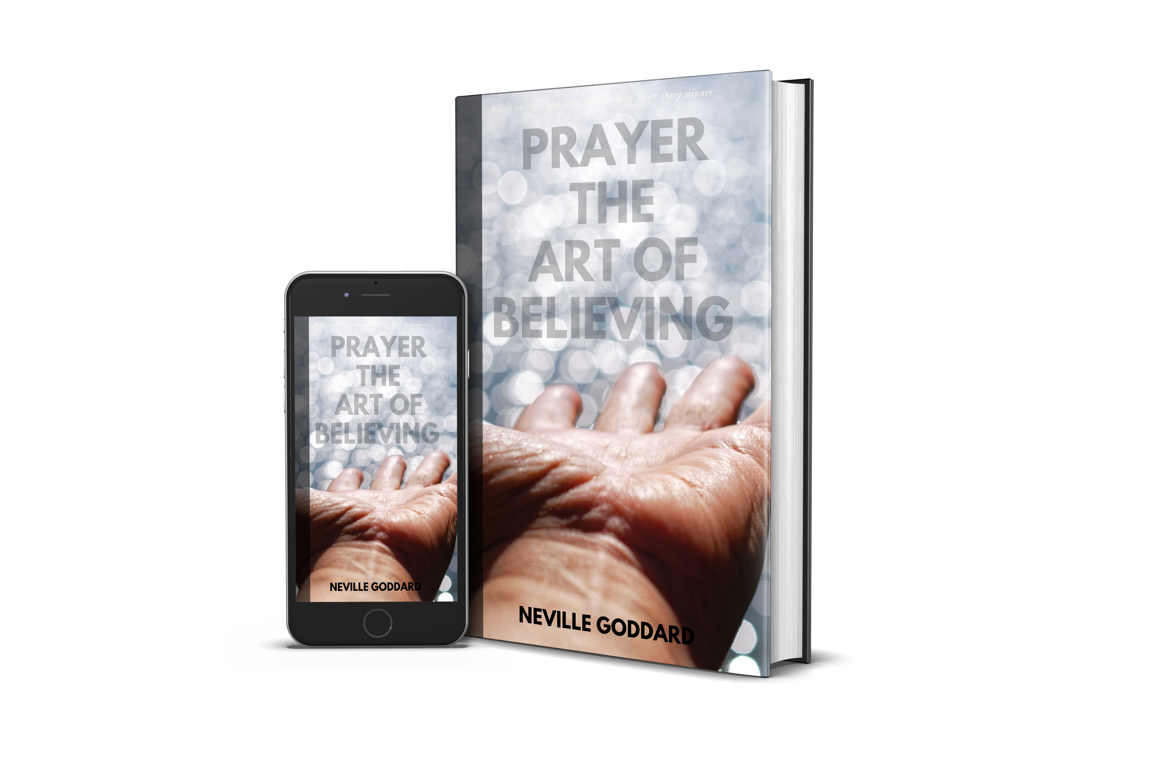 Prayer: The Art of Believing by Neville Goddard