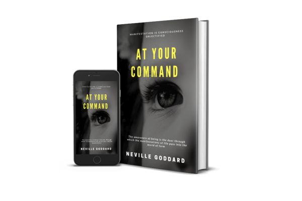 At Your Command - Neville Goddard