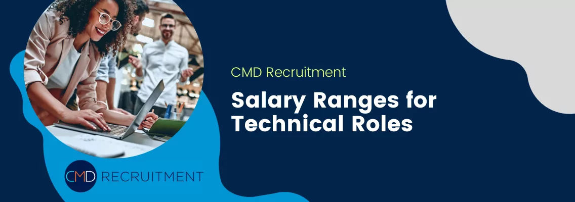 Salary Ranges for Technical Roles