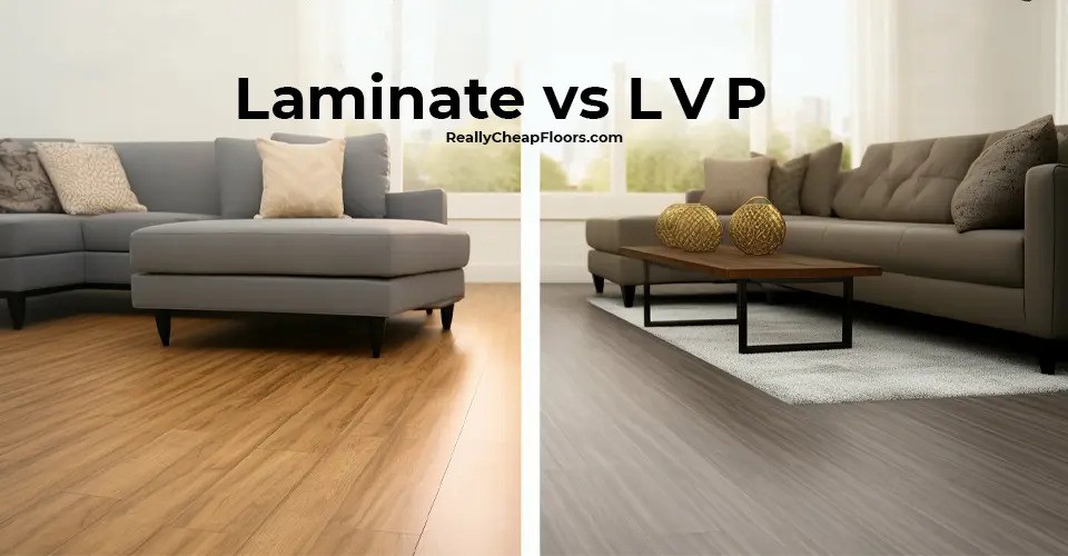 Laminate vs LVP: Choose The Ideal Floor Today