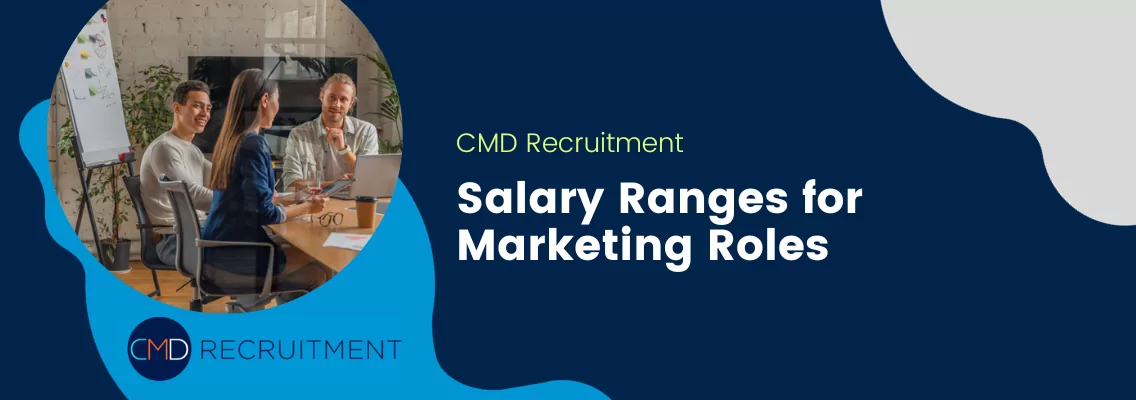 Salary Ranges for Marketing Roles